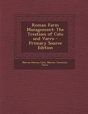 Roman Farm Management: The Treatises of Cato an... 1287779352 Book Cover