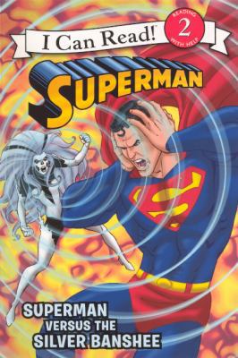 Superman Versus the Silver Banshee 0606271562 Book Cover