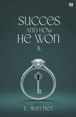 Success And How He Won It 9371818069 Book Cover