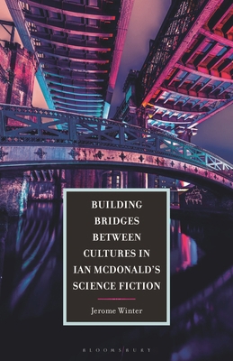Building Bridges between Cultures in Ian McDona... 1666956805 Book Cover