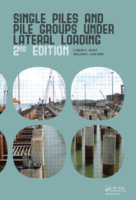Single Piles and Pile Groups Under Lateral Loading 0415469880 Book Cover
