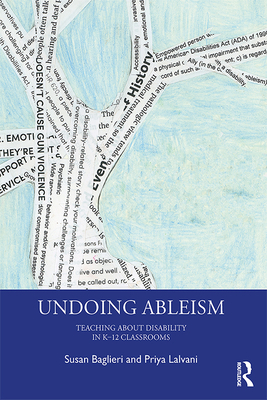 Undoing Ableism: Teaching About Disability in K... 1138545597 Book Cover