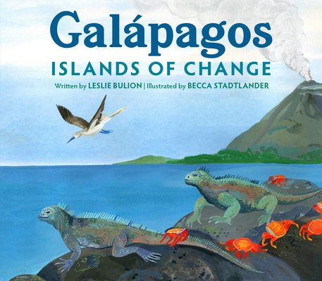 Galápagos: Islands of Change 1682637859 Book Cover