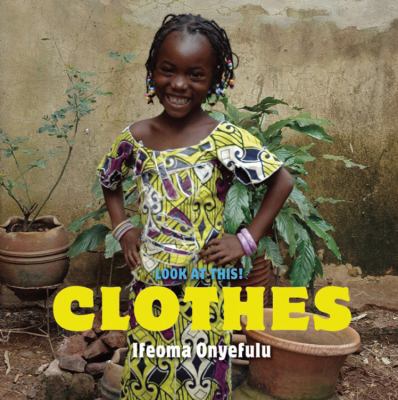 Look at This: Clothes 1847802648 Book Cover