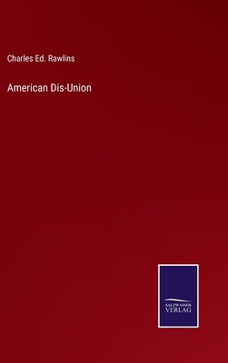 American Dis-Union 3375031335 Book Cover