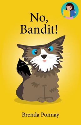 Paperback Bandit Napsbandit Eats Grassbandit Playsa Bath for Banditno, Bandit! Book
