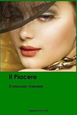 Il Piacere [Italian] 1532952309 Book Cover