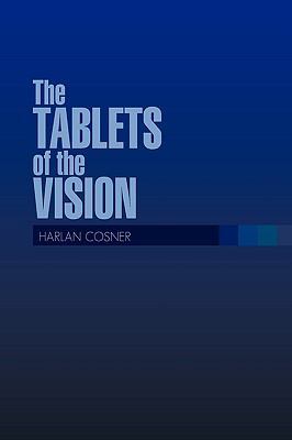 The TABLETS of the VISION 1450054668 Book Cover