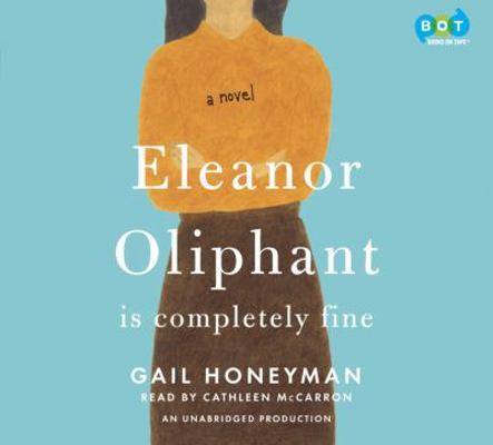 Eleanor Oliphant Is Completely Fine 1524749702 Book Cover