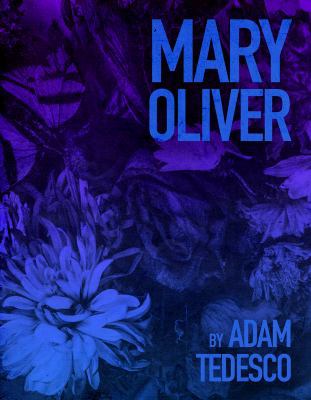 Mary Oliver 1946583049 Book Cover