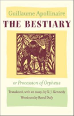 The Bestiary, or Procession of Orpheus 1421400073 Book Cover