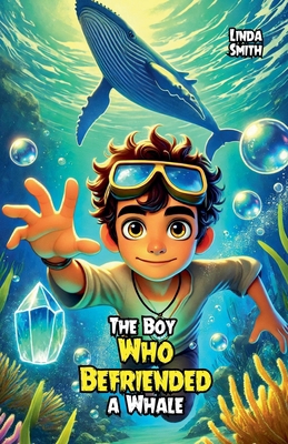The Boy Who Befriended a Whale B0F2RM3CK4 Book Cover