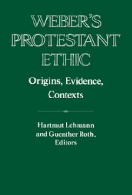 Weber's Protestant Ethic 0521440629 Book Cover