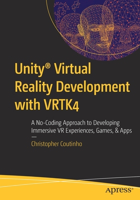 Unity(r) Virtual Reality Development with Vrtk4... 1484279328 Book Cover