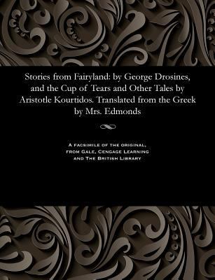 Stories from Fairyland: By George Drosines, and... 1535811390 Book Cover