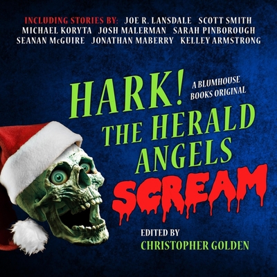 Hark! the Herald Angels Scream 1665130636 Book Cover