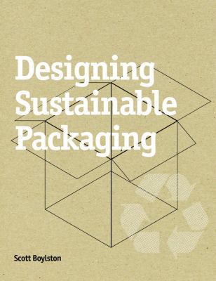 Designing Sustainable Packaging B00FIBFZQA Book Cover