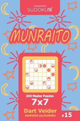 Sudoku Munraito - 200 Master Puzzles 7x7 (Volum... 1729742610 Book Cover