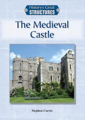 The Medieval Castle 1601525362 Book Cover