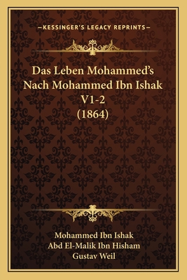 Das Leben Mohammed's Nach Mohammed Ibn Ishak V1... [German] 1167733320 Book Cover
