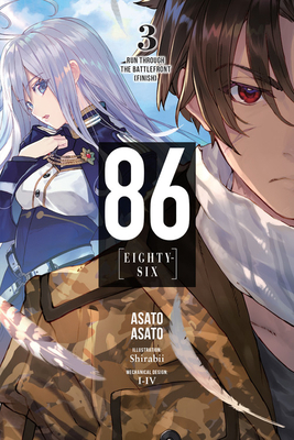 86--Eighty-Six, Vol. 3 (Light Novel): Run Throu... 1975303113 Book Cover