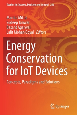 Energy Conservation for Iot Devices: Concepts, ... 9811374015 Book Cover