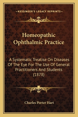 Homeopathic Ophthalmic Practice: A Systematic T... 1164675540 Book Cover