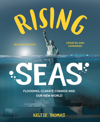 Rising Seas: Flooding, Climate Change and Our N... 0228104459 Book Cover