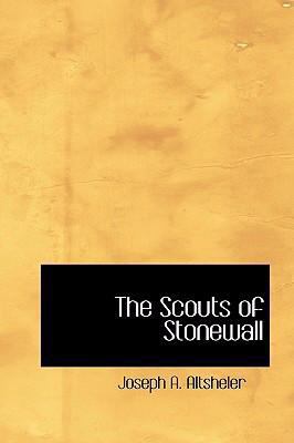 The Scouts of Stonewall 0554313332 Book Cover