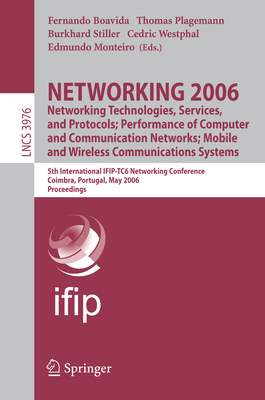 Networking 2006. Networking Technologies, Servi... 3540341927 Book Cover