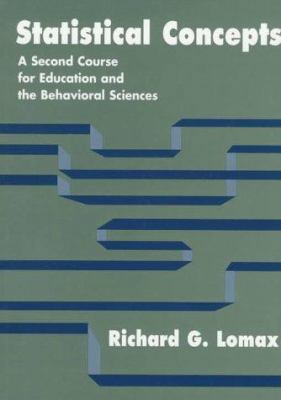 Statistical Concepts: A Second Course for Educa... 0805830510 Book Cover
