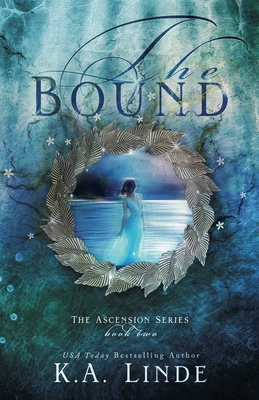 The Bound (Ascension Book 2) 1682308766 Book Cover