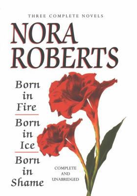 Nora Roberts Three Complete Novels: Born in Fir... 0399143882 Book Cover