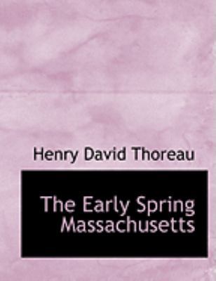 The Early Spring Massachusetts [Large Print] 0554986884 Book Cover