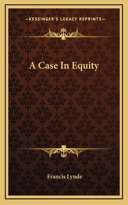 A Case in Equity 1163652415 Book Cover