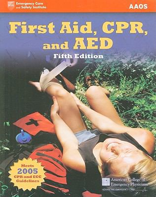 First Aid, CPR, And AED (Academic Version) (Fir... 0763783307 Book Cover