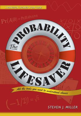 The Probability Lifesaver: All the Tools You Ne... 0691149542 Book Cover