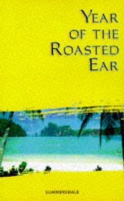 Year of the Roasted Ear [French] 1840240679 Book Cover