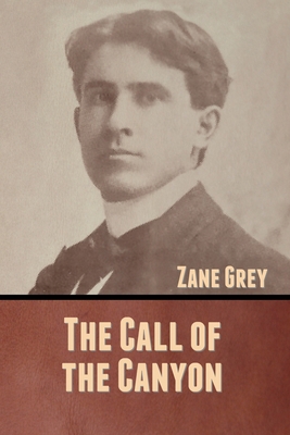 The Call of the Canyon 1636370586 Book Cover