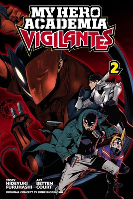 My Hero Academia: Vigilantes, Vol. 2 1974701859 Book Cover