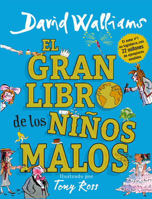 El Gran Libro de Los Niños Malos / The World's ... [Spanish] 8417460020 Book Cover