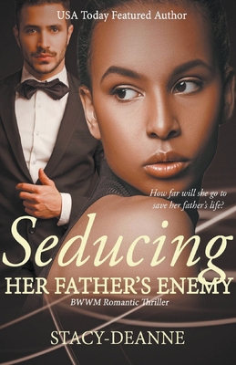 Seducing Her Father's Enemy 1393739180 Book Cover