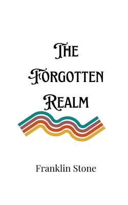 The Forgotten Realm 9916901074 Book Cover