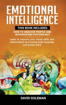 Emotional Intelligence: This Book Includes: How... 1801546053 Book Cover