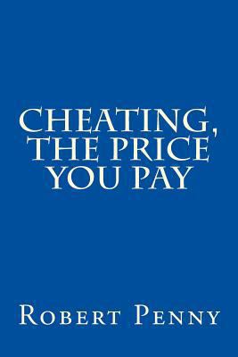 Cheating, the Price you Pay 1983796336 Book Cover