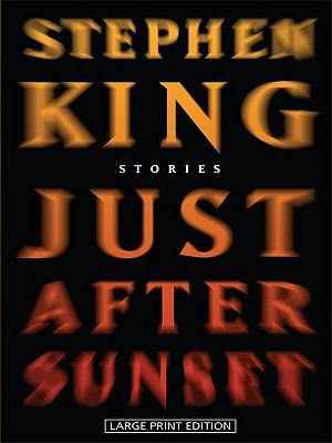 Just After Sunset: Stories [Large Print] 1594133506 Book Cover