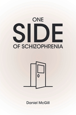 One Side of Schizophrenia 1685264883 Book Cover