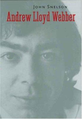 Andrew Lloyd Webber 0300104596 Book Cover