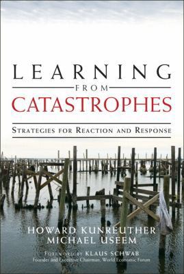 Learning from Catastrophes: Strategies for Reac... 0137044852 Book Cover