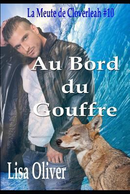 Au Bord Du Gouffre [French] 1729088589 Book Cover